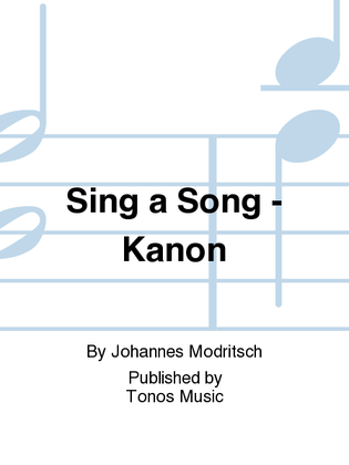 Sing a Song - Kanon