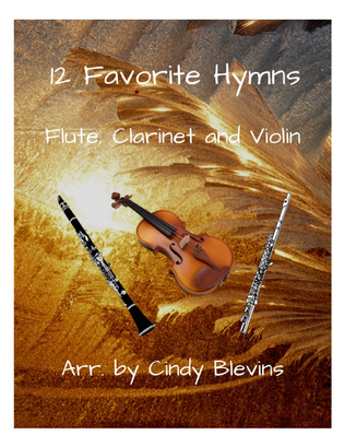 Book cover for 12 Favorite Hymns, for Flute, Clarinet and Violin