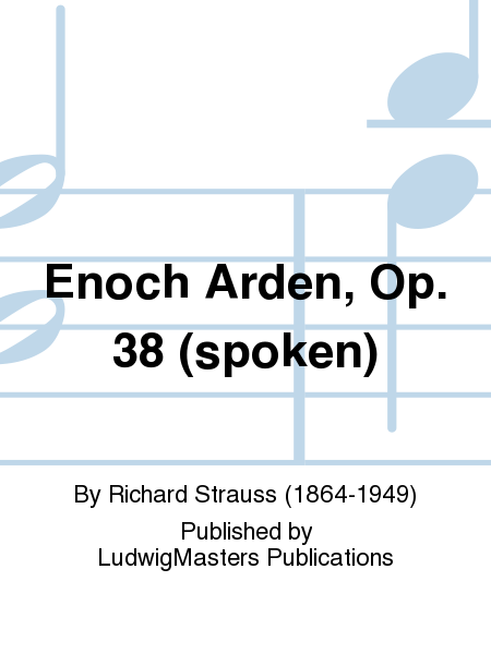 Enoch Arden, Op. 38 (spoken)
