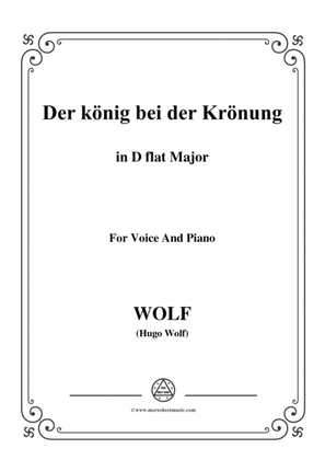 Wolf-Der König bei der Krönung in D flat Major,for Voice and Piano