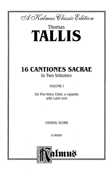 16 Cantiones Sacrae (In Manus Tuas and others), Volume 1