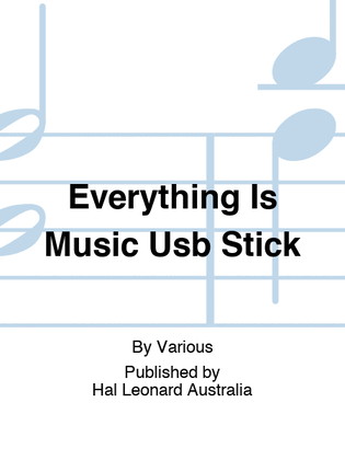 Everything Is Music Usb Stick