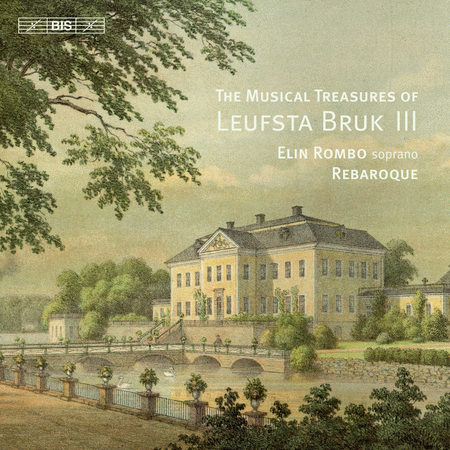 Rebaroque: The Musical Treasures of Leufsta Bruk, Vol. 3