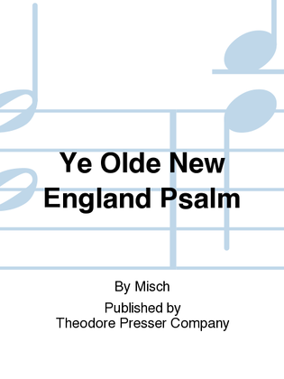 Ye Olde New England Psalm-Tunes