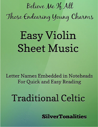 Book cover for Believe Me If All Those Endearing Young Charms Easy Violin Sheet Music