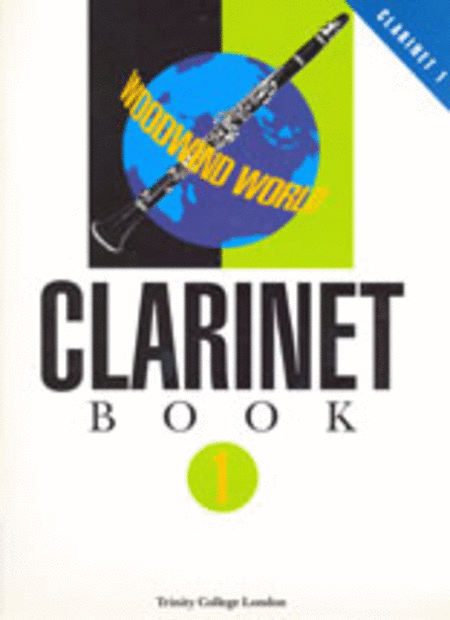 Woodwind World: Clarinet book 1 (clarinet part only)
