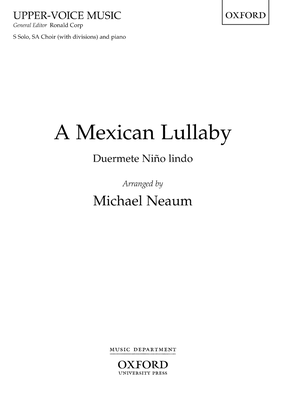 A Mexican Lullaby (Duermete Nino lindo)