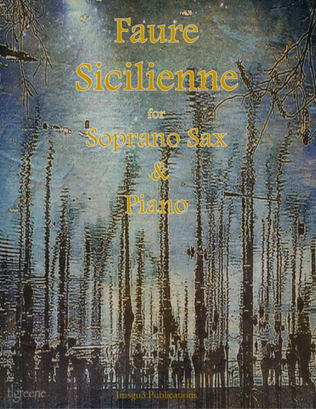 Book cover for Fauré: Sicilienne for Soprano Sax & Piano