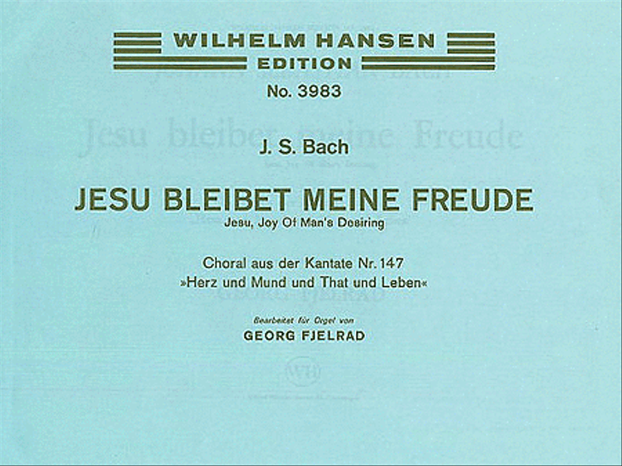 J.S. Bach: Jesu, Bleibet Meine Freude (Organ)