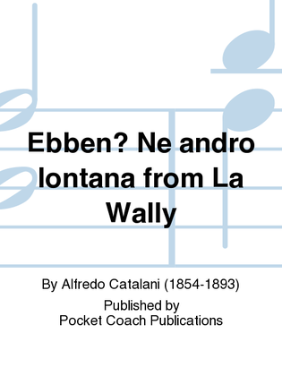 Book cover for Ebben? Ne andro lontana from La Wally