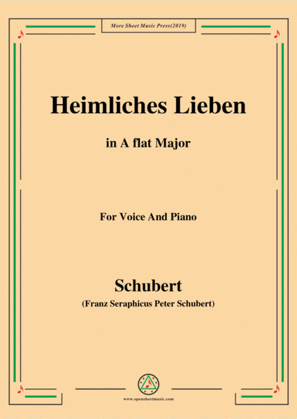 Schubert-Heimliches Lieben,Op.106 No.1,in A flat Major,for Voice&Piano