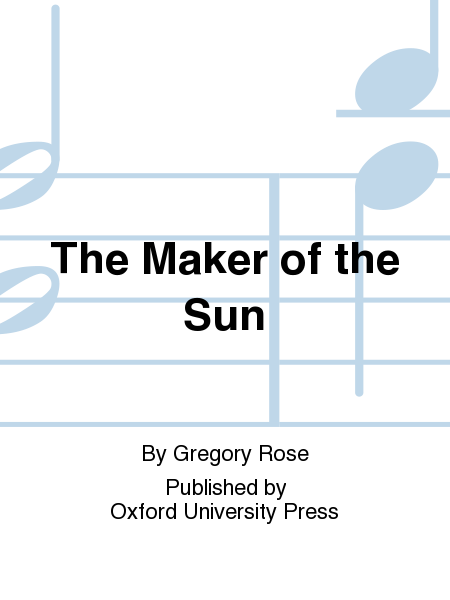 The Maker of the Sun