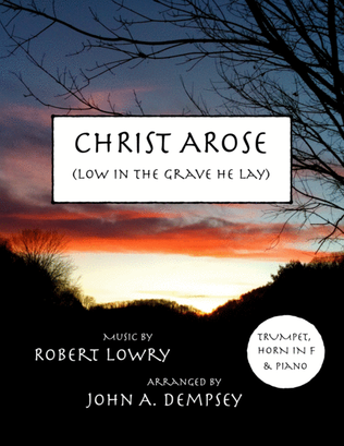 Book cover for He Arose (Trio for Trumpet, Horn in F and Piano)