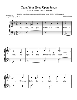 Turn Your Eyes Upon Jesus | LARGE PRINT | EASY PIANO HYMNS
