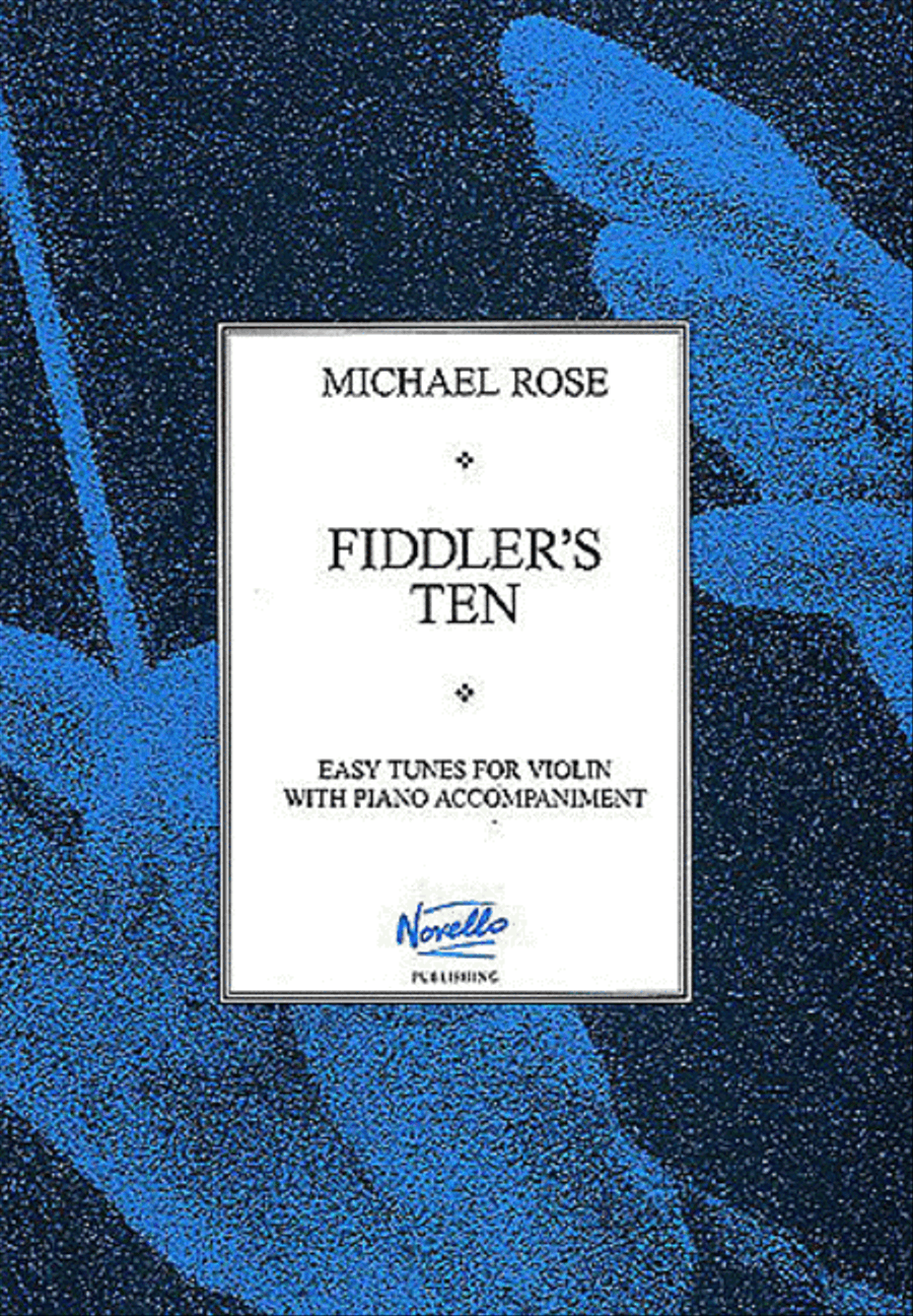 Michael Rose: Fiddler's Ten (Violin and Piano acc.) Violin Solo scores gallery preview page 1