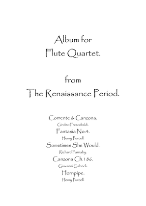 Album for Flute Quartet from The Renaissance Period.