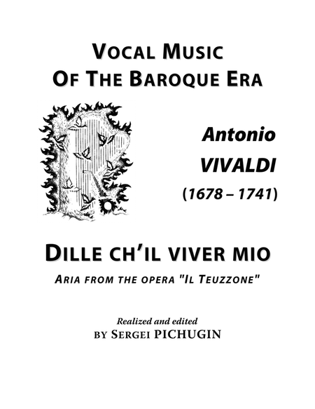 VIVALDI Antonio: Dille ch'il viver mio, aria from the opera "Il Teuzzone", arranged for Voice and Pi image number null