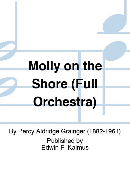 Molly on the Shore (Full Orchestra)