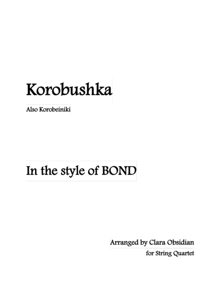Korobushka/ Korobeiniki (in the Style of BOND for String Quartet) image number null