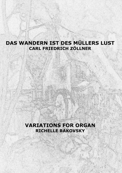 "Das Wandern ist des Müllers Lust" Variations for Organ image number null