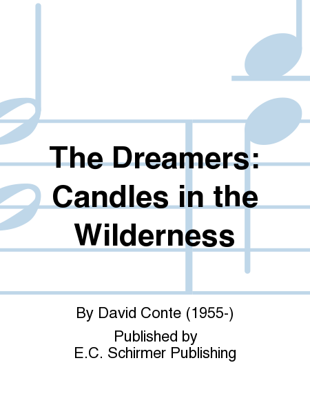 Candles in the Wilderness (from  The Dreamers )
