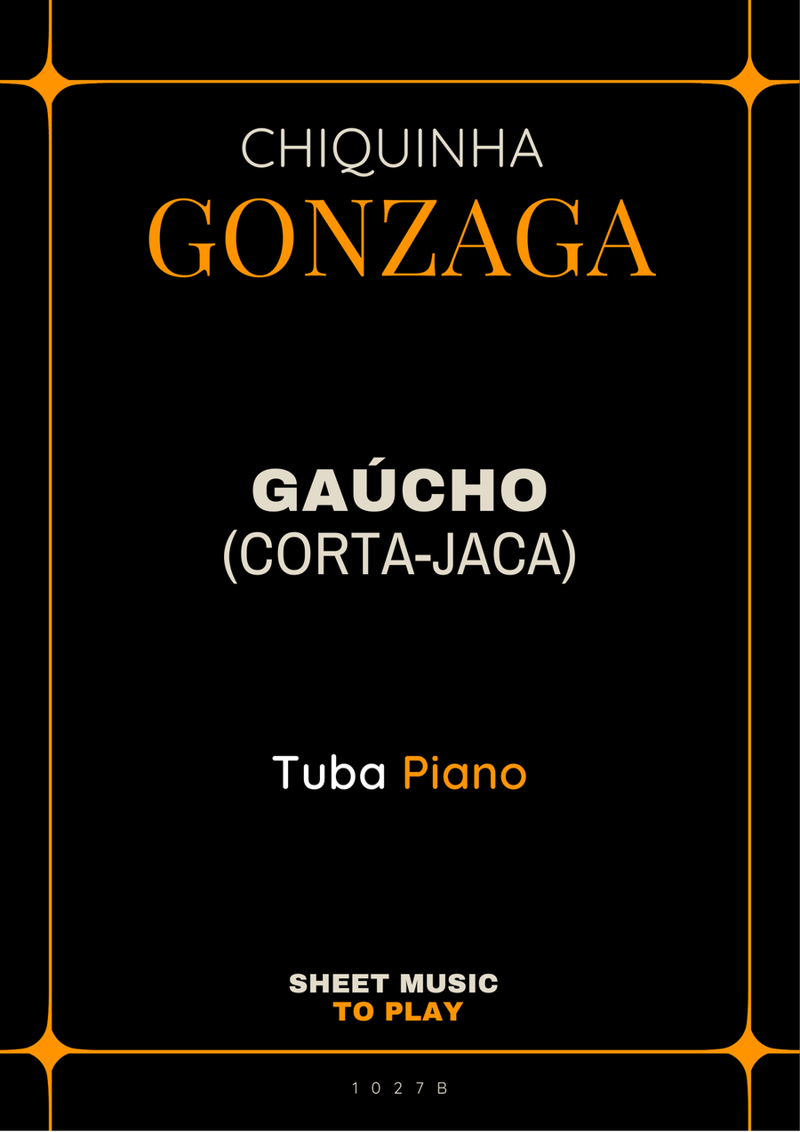 Gaúcho (Corta-Jaca) - Tuba and Piano (Full Score and Parts) Piano scores gallery preview page 1