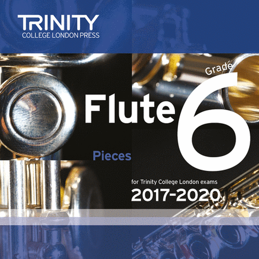 Flute Exam Pieces 2017-2020 CD: Grade 6