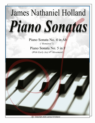 Piano Sonata No. 4 in Ab ("Romanze") Piano Sonata No. 5 (With Early Jazz 4th Movement)