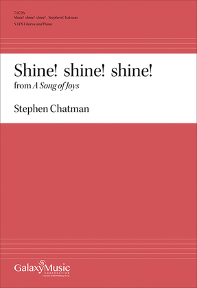 Shine! shine! shine! from A Song of Joys