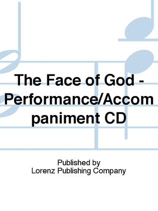 The Face of God - Performance/Accompaniment CD