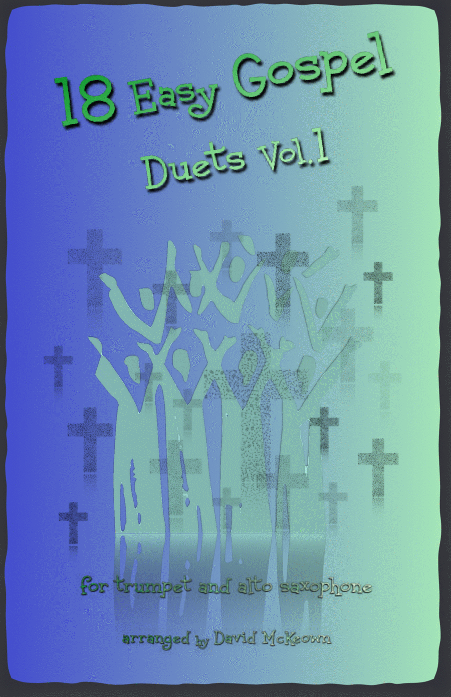 18 Easy Gospel Duets Vol.1 for Trumpet and Alto Saxophone Alto Saxophone scores gallery preview page 1