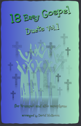 Book cover for 18 Easy Gospel Duets Vol.1 for Trumpet and Alto Saxophone