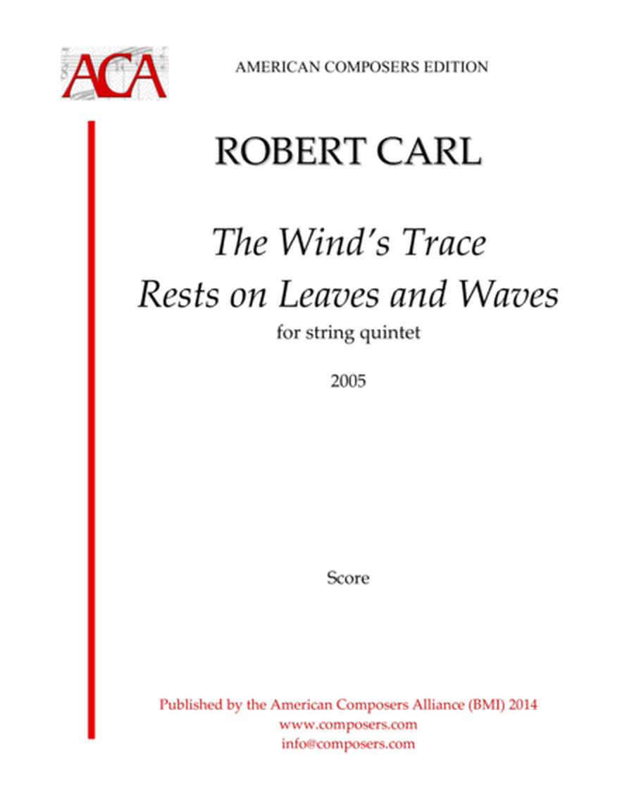 [Carl] The Wind's Trace Rests on Leaves and Waves