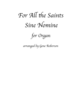 For All the Saints Sine Nomine for ORGAN