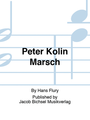 Peter Kolin Marsch