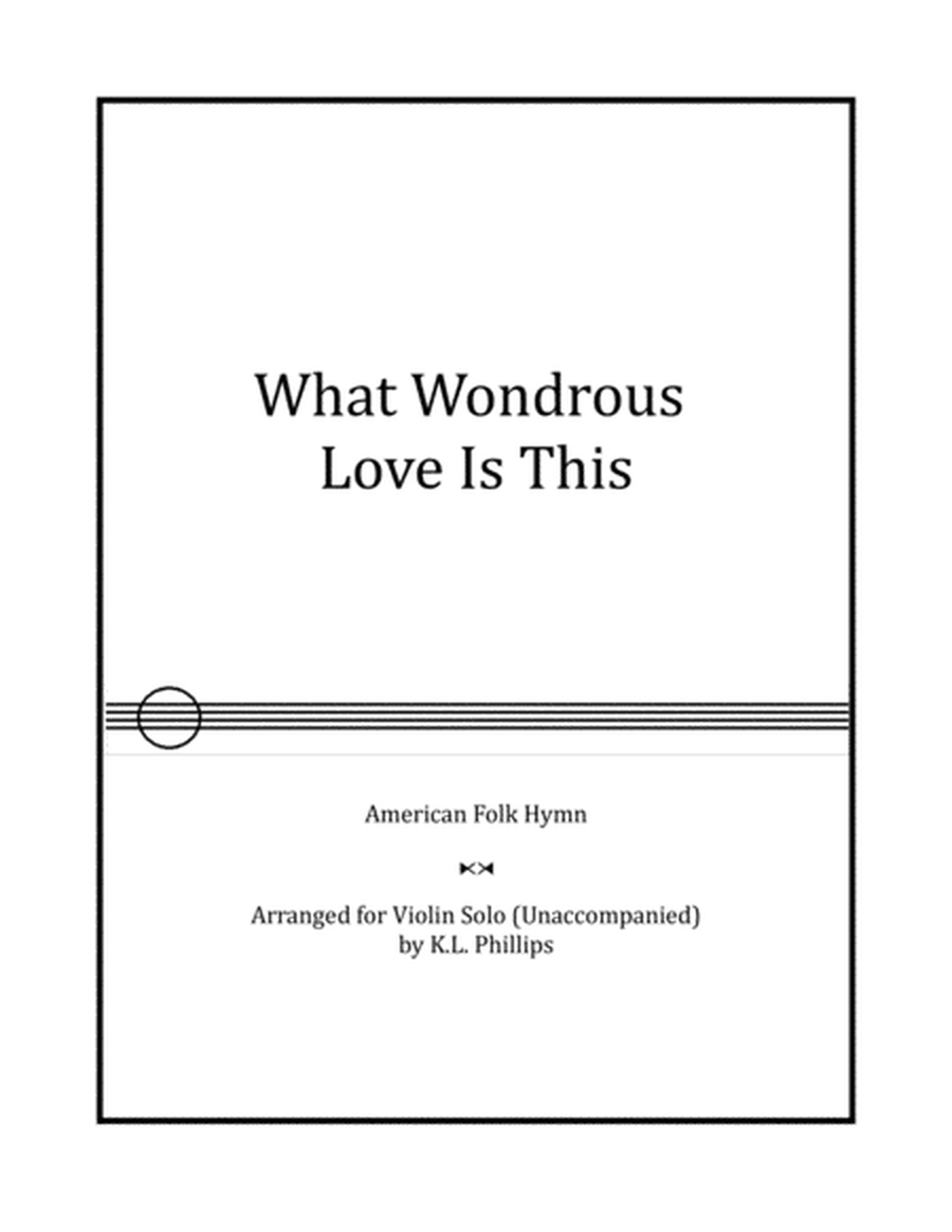 What Wondrous Love Is This - Violin Solo (Unaccompanied) image number null