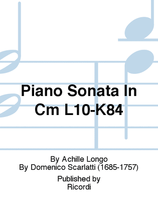 Piano Sonata In Cm L10-K84