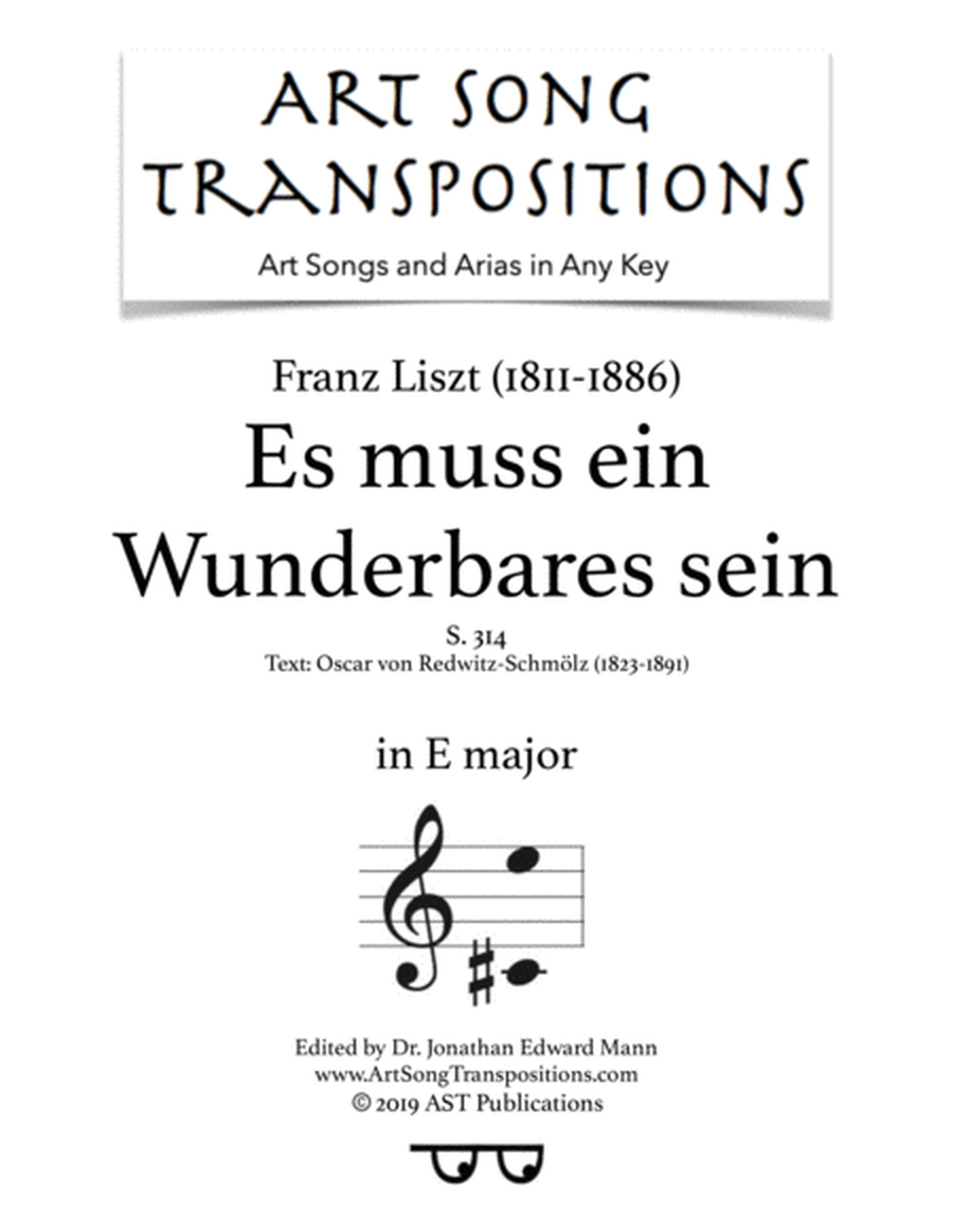 LISZT: Es muss ein Wunderbares sein, S. 314 (transposed to E major)