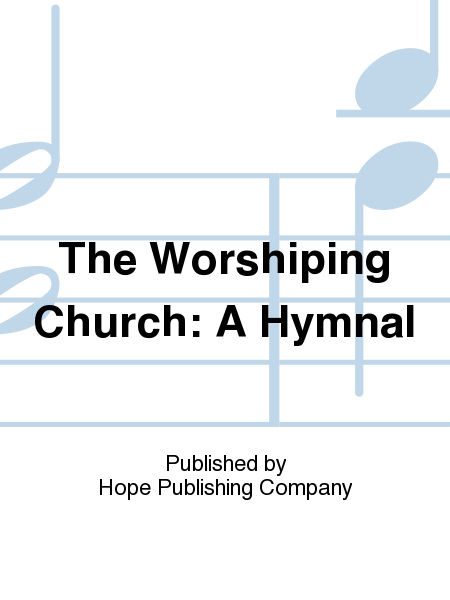 The Worshiping Church