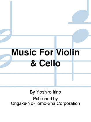 Music For Violin & Cello