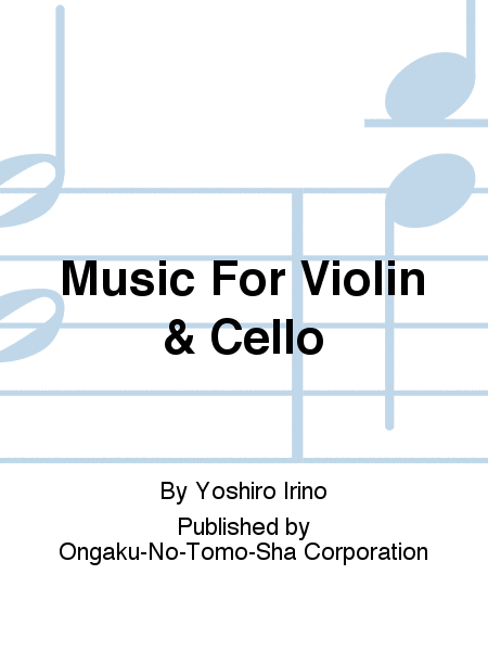 Music For Violin & Cello