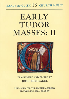 Early Tudor Masses: II
