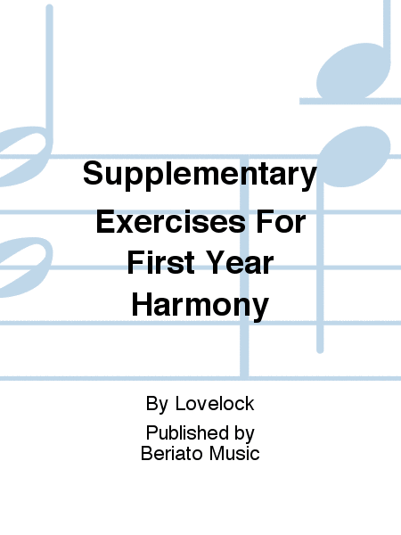 Supplementary Exercises For First Year Harmony
