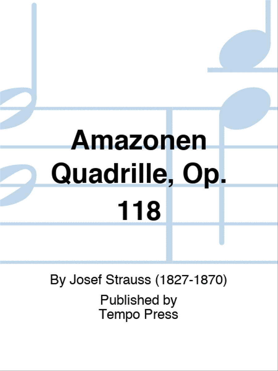 Amazonen Quadrille, Op. 118 Piano scores gallery preview page 1