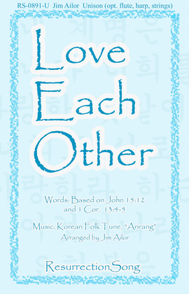 Love Each Other (Unison, opt. Flute, Harp, Strings)
