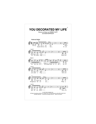 You Decorated My Life