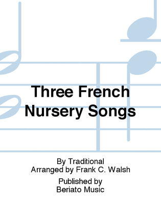 Book cover for Three French Nursery Songs