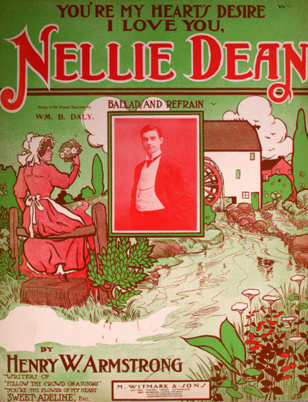 You're My Heart's Desire, I Love You, Nellie Dean. Ballad and Refrain
