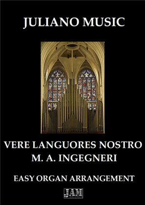VERE LANGUORES NOSTROS (EASY ORGAN) - M. A. INGEGNERI