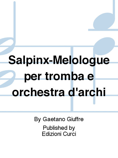 Salpinx-Melologue per tromba e orchestra d